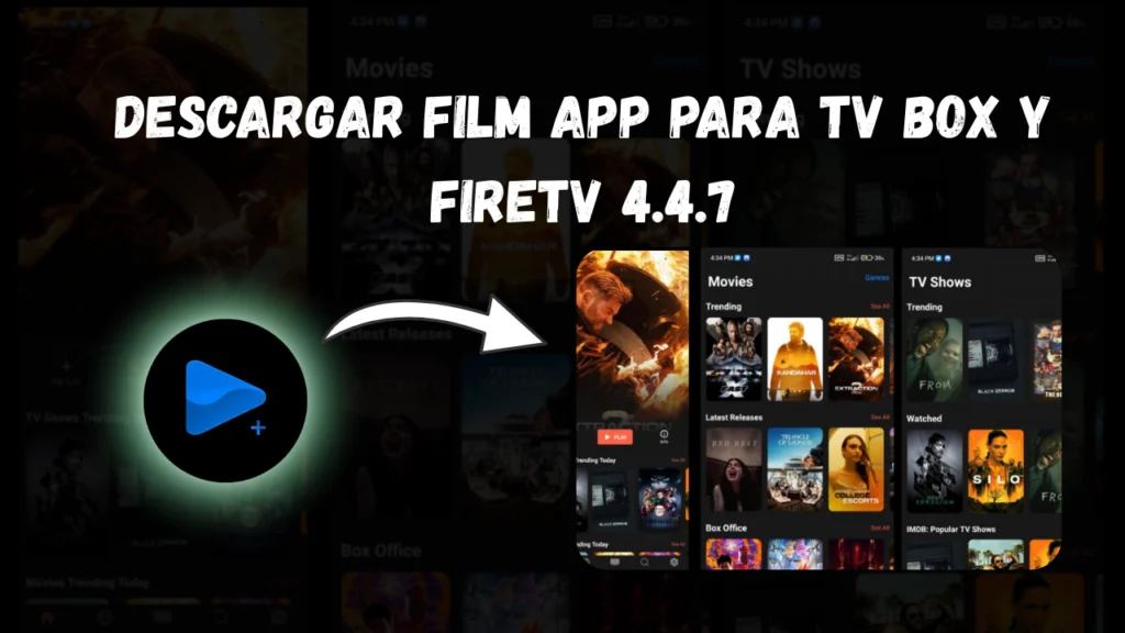 Descargar Film App para TV Box y FireTV 4.4.7